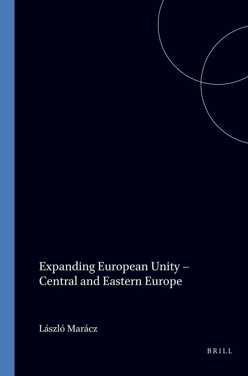 Book cover image for Expanding European Unity – Central and Eastern Europe ISBN: 9789042004559